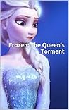 Frozen: The Queen...