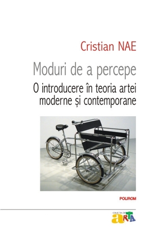 Moduri de a percepe: o introducere în teoria artei moderne și contemporane (Paperback)