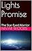 Lights Promise: The Star Eyed Warrior (Formosa's Legend Book 1)