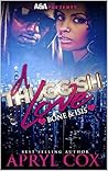 A Thuggish Love: ...