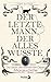 Der letzte Mann, der alles wusste: Das Leben des exzentrischen Genies Athanasius Kircher