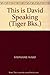 This is David Speaking (Tiger Bks.)