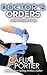 Doctor's Orders by Caelia Portier