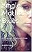 Single Mother's Blues