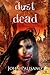 Dust of the Dead