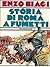 Storia di Roma a fumetti. D...