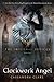 Clockwork Angel (The Infernal Devices, #1)