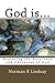 God is...: Exploring the Existence and Character of God