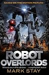 Robot Overlords