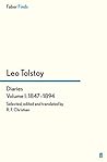 Book cover for Tolstoy's Diaries Volume 1: 1847-1894 (Leo Tolstoy, Diaries and Letters)