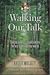 Walking Our Talk: Taking ra...