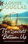 The Secrets Betwe...