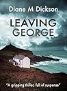 Leaving George