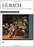 Bach -- Selections from Anna Magdalena's Notebook (Alfred Masterwork Edition)