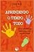 Aprendendo o Tempo Todo