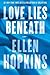 Love Lies Beneath