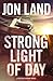 Strong Light of Day (Caitli...