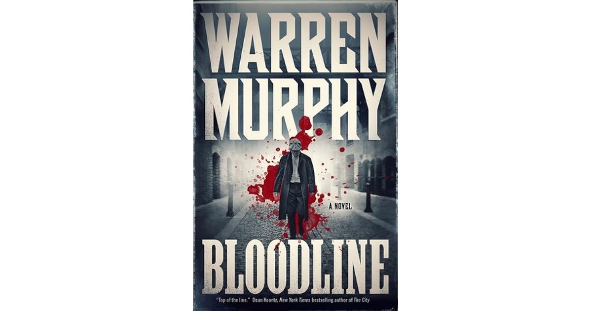 Bloodline A Novel by Warren Murphy