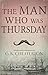 The Man Who Was Thursday by G.K. Chesterton