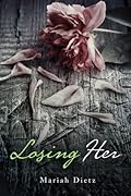 Losing Her