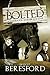 BOLTED: A Manege For Murder And Love (The Equestrian Nemesis Series Book 1)