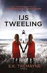 IJstweeling by S.K. Tremayne