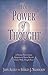 The Power of Thought: A Twenty-First Century Adaptation of Annie Besant's Thought Power