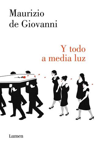 Portada de Y todo a media luz, de Maurizio de Giovanni