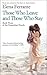 Those Who Leave and Those Who Stay by Elena Ferrante