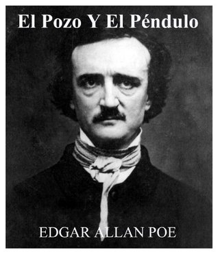 El Pozo Y El Péndulo / The Pit And The Pendulum