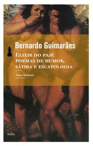 Elixir do pajé - poemas de humor, sátira e escatologia