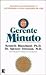 O Gerente Minuto by Kenneth H. Blanchard