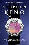 Tovenaarsglas by Stephen King Tovenaarsglas by Stephen King