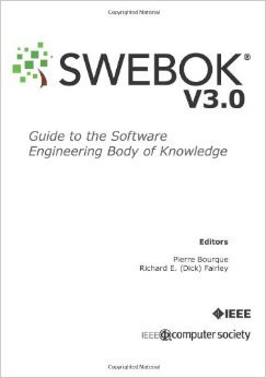 Guide to the Software Engineering Body of Knowledge (SWEBOK(R)): Version 3.0