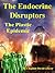 The Endocrine Disruptors: The Plastic Epidemic