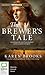 The Brewer's Tale