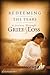 Redeeming Tears Journey Grief by Paul Hardy