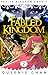 Fabled Kingdom [Part 2of10]