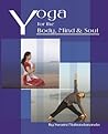 Yoga for the Body, Mind and Soul