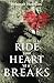 Ride Your Heart 'Til It Breaks