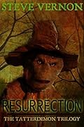 Resurrection: Book Two of the Tatterdemon Trilogy