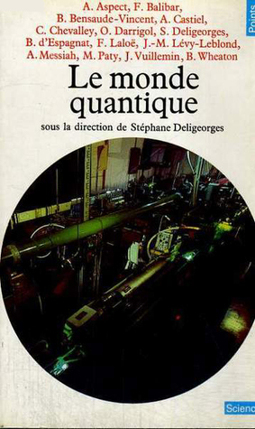 Le monde quantique (Hardcover)