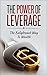 The Power of Leverage: The ...