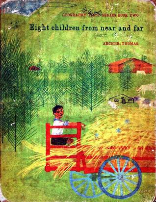 Geography First Series, Book Two: Eight Children from Near and Far (Hardcover)