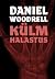 Külm halastus by Daniel Woodrell Külm halastus by Daniel Woodrell