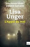 L'Appel du mal by Lisa Unger