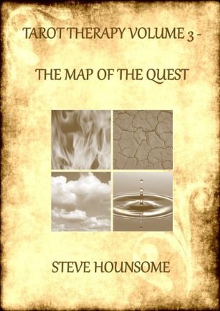 TAROT THERAPY VOLUME 3 – THE MAP OF THE QUEST (Kindle Edition)
