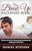 The Break Up Recovery Book:...
