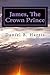 James, The Crown Prince (Ge...