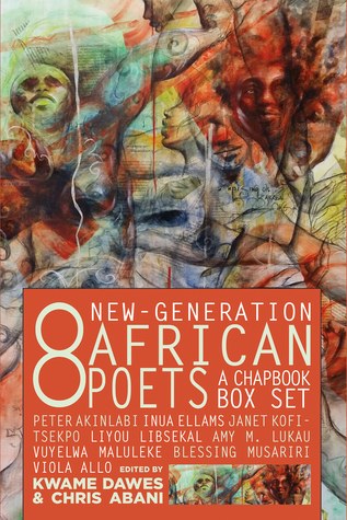 Eight New-Generation African Poets: A Chapbook Box Set (Hardcover)